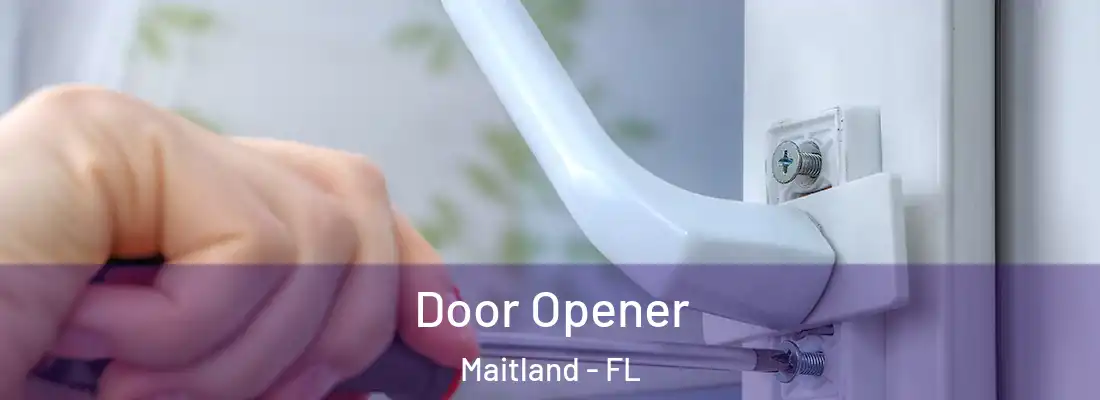 Door Opener Maitland - FL