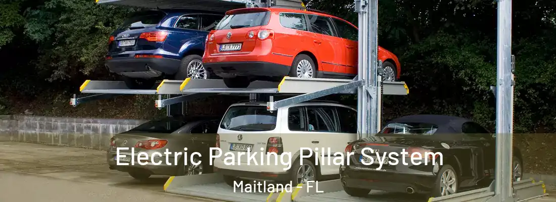 Electric Parking Pillar System Maitland - FL