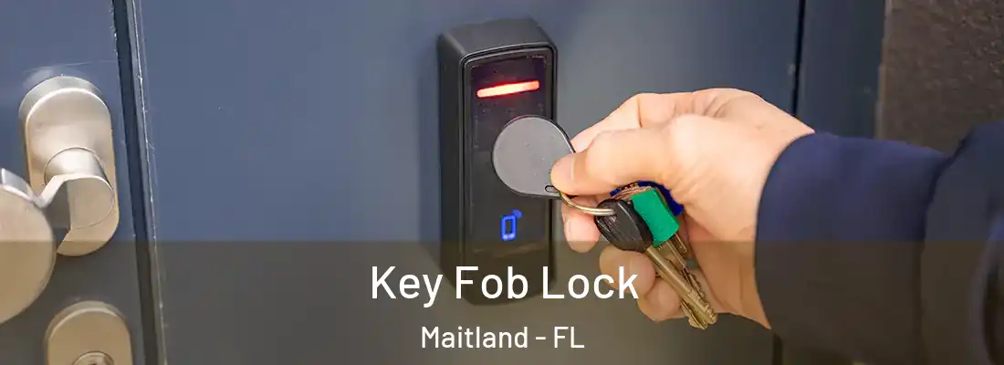 Key Fob Lock Maitland - FL