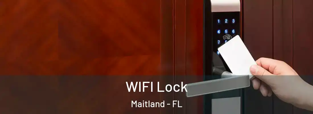WIFI Lock Maitland - FL